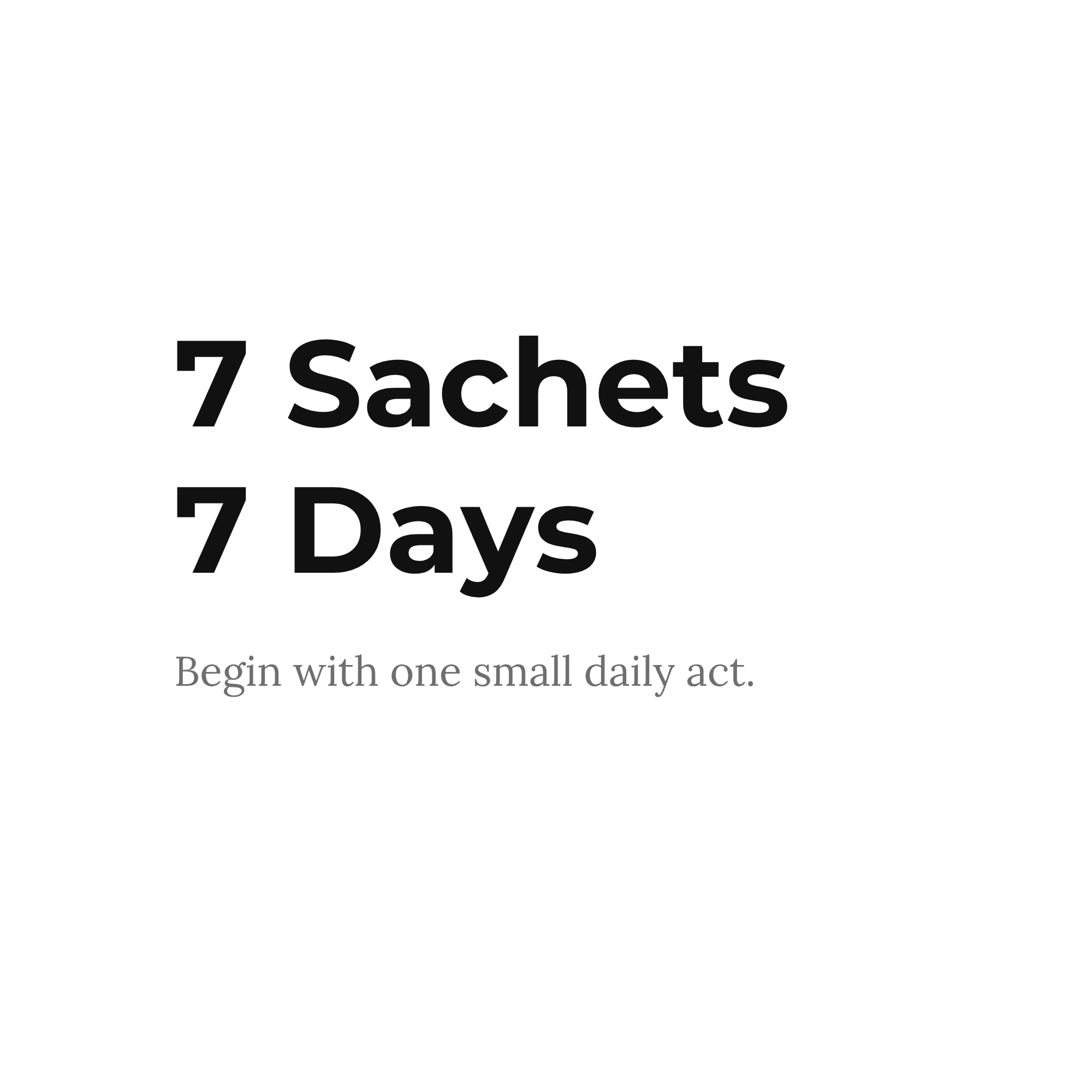 7 Sachets<br><small>Start</small>